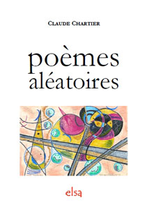 couverture Po�mes al�atoires, Claude Chartier